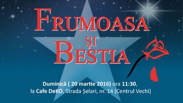 “Frumoasa şi Bestia”, spectacol de teatru interactiv pentru copii